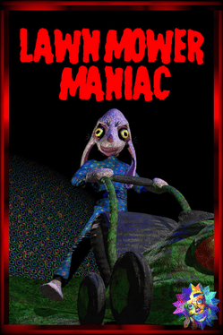 Lawnmower Maniac