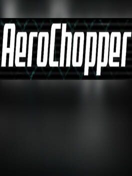 AeroChopper