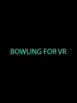 Bowling for VR
