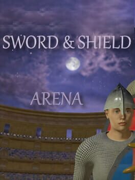 Sword and Shield: Arena VR