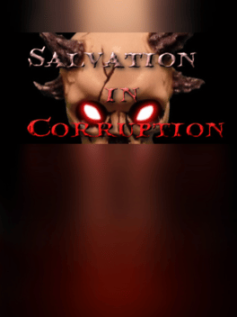 Salvation in Corruption