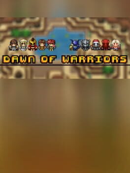 Dawn of Warriors