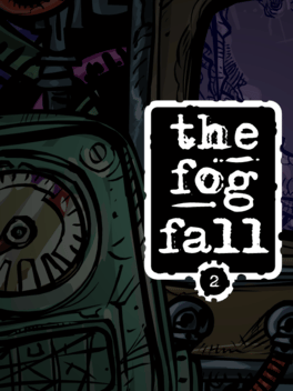 The Fog Fall 2