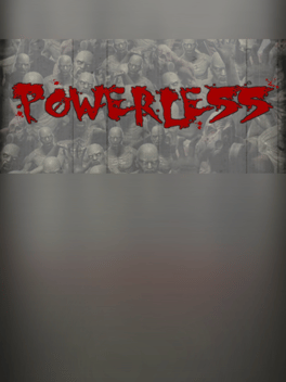 Powerless