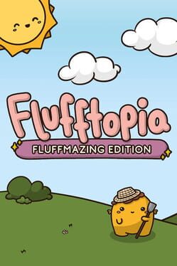 Cover for Flufftopia: Fluffmazing Edition
