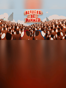 Beavers Be Dammed