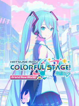 Hatsune Miku: Colorful Stage! - Brand New World