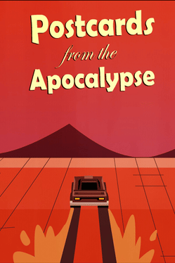 Postcards from the Apocalypse