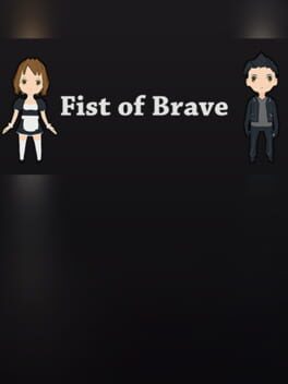 Fist of Brave