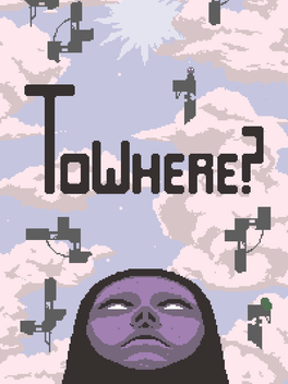 ToWhere?