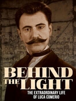 Behind the Light: The Extraordinary Life of Luca Comerio