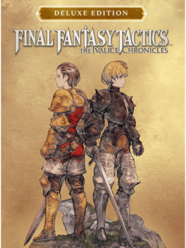 Final Fantasy Tactics: The Ivalice Chronicles - Deluxe Edition