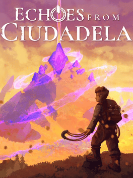 Echoes From Ciudadela