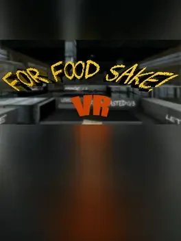 For Food Sake! VR