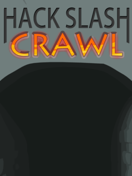 Hack Slash Crawl
