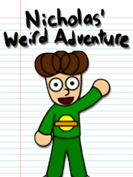 Nicholas' Weird Adventure