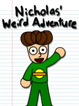Nicholas' Weird Adventure