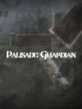 Palisade Guardian