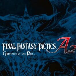 Final Fantasy Tactics A2: Grimoire of the Rift