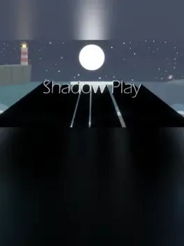 Shadow Play
