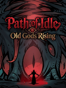 Path of Idle: Old Gods Rising