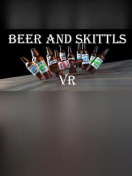 Beer and Skittls VR