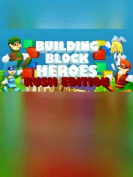 Building Block Heroes: Rush Edition