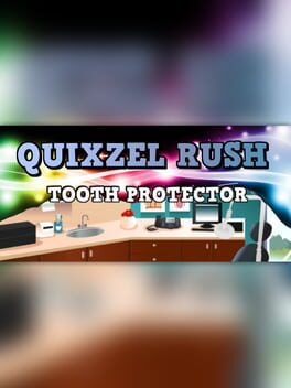 Quixzel Rush: Tooth Protector Game Cover Artwork