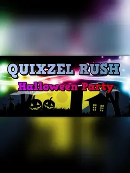 Quixzel Rush: Halloween Party
