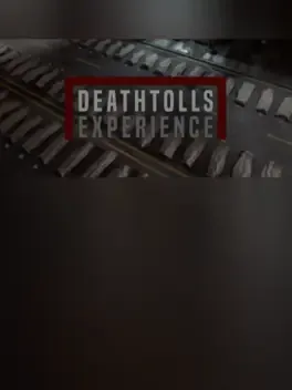 DeathTolls Experience