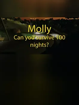Molly - Can you survive 100 nights?