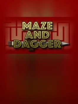 Maze and Dagger
