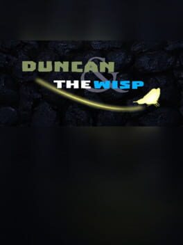 Duncan and the Wisp