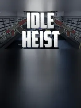 Idle Heist