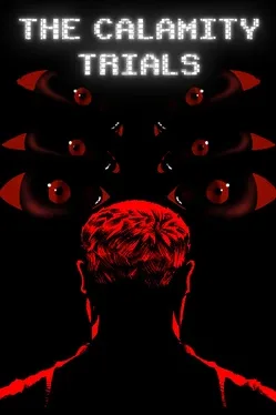 The Calamity Trials