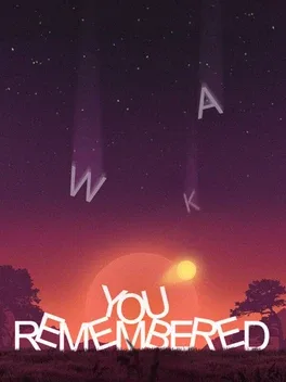 You Remembered