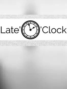 Late'O'Clock