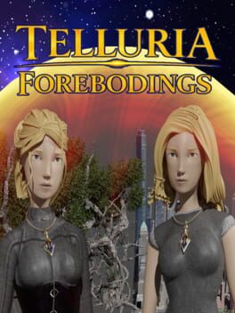 Telluria: Forebodings
