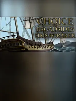 Image de couverture Choice of Broadsides: HMS Foraker