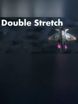 Double Stretch