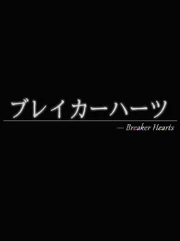 Breaker Hearts
