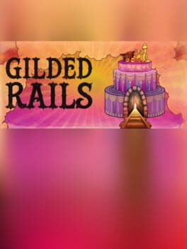 Gilded Rails