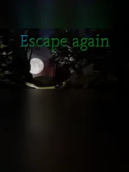 Escape again