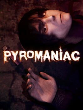 The Cover Art for: Pyromaniac