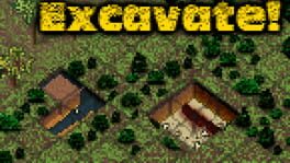 Excavate!