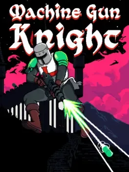 Machine Gun Knight