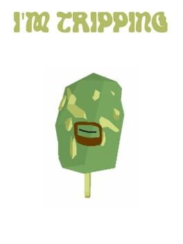 I'm Tripping