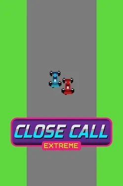 Close Call Extreme