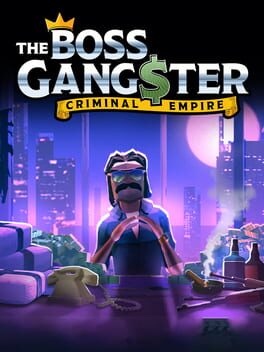 The Boss Gangster: Criminal Empire