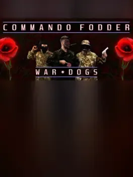 Commando Fodder: War Dogs
